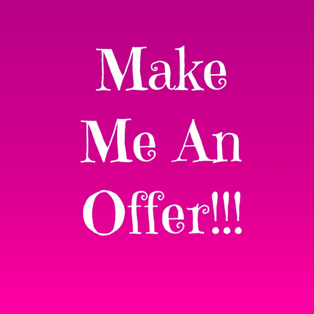 REASONABLE Offers Welcome!